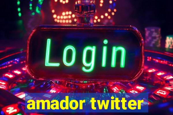 amador twitter